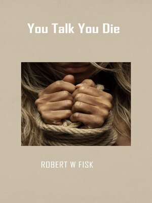cover image of You Talk You Die